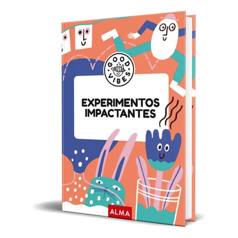 EXPERIMENTOS IMPACTANTES - GOOD VIBES (Nuevo)