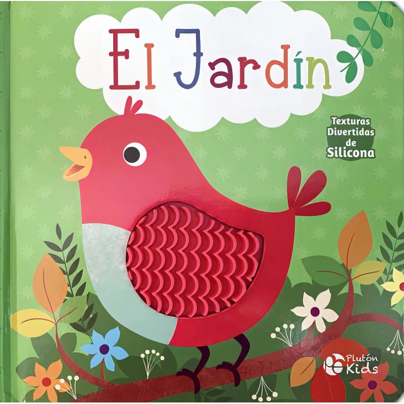 JARDIN, EL - TEXTURAS DIVERTIDAS DE SILICONA - CARTONE (Nuevo)