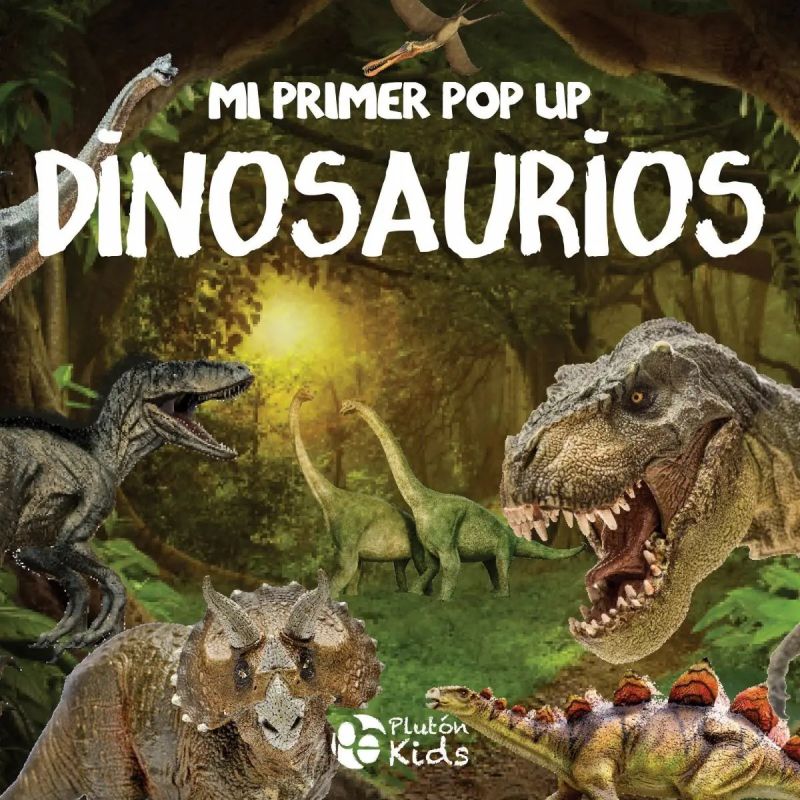DINOSAURIOS - MI PRIMER POP UP - CARTONE (Nuevo)