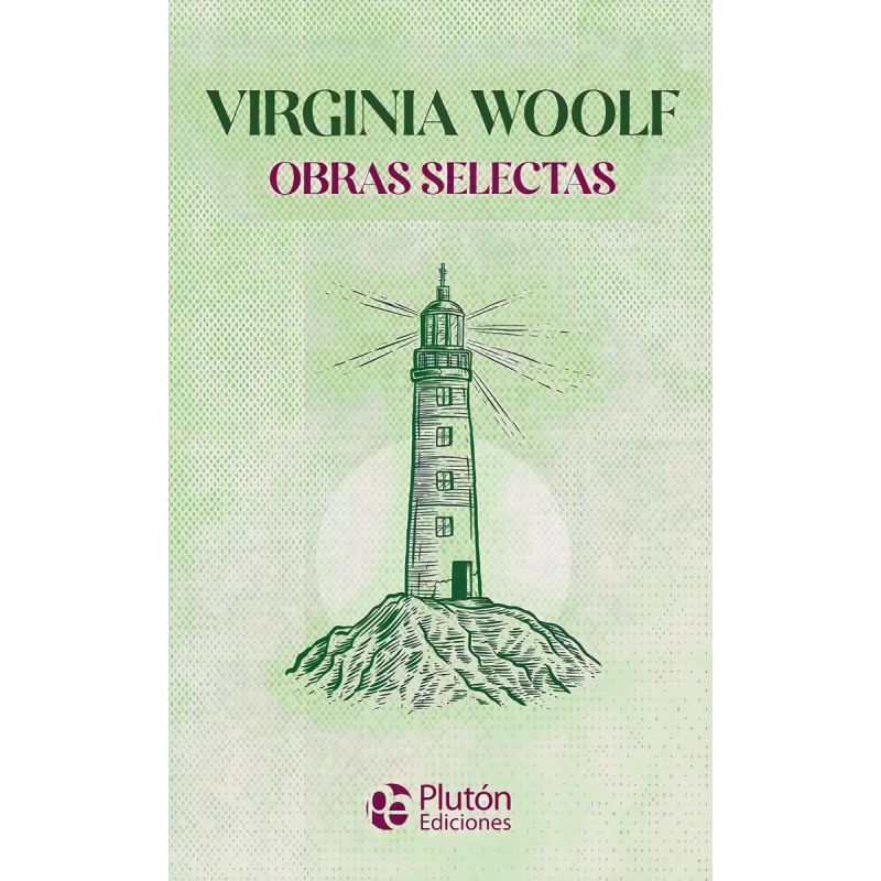 VIRGINIA WOOLF - OBRAS SELECTAS - TD (Nuevo)