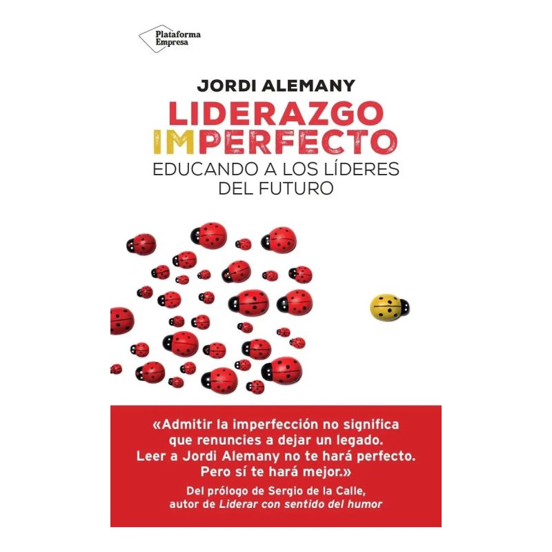 LIDERAZGO IMPERFECTO - EDUCANDO A LOS LIDERES DEL FUTURO (Nuevo)