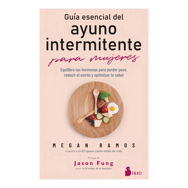 GUIA ESENCIAL DEL AYUNO INTERMITENTE PARA MUJERES (Nuevo)