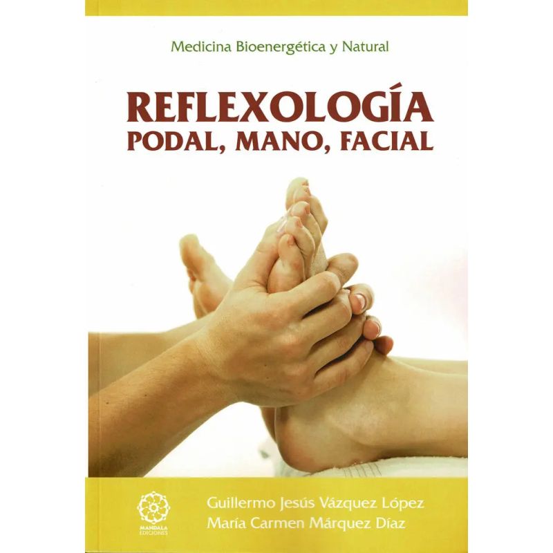 REFLEXOLOGIA - PODAL , MANO , FACIAL (Nuevo)