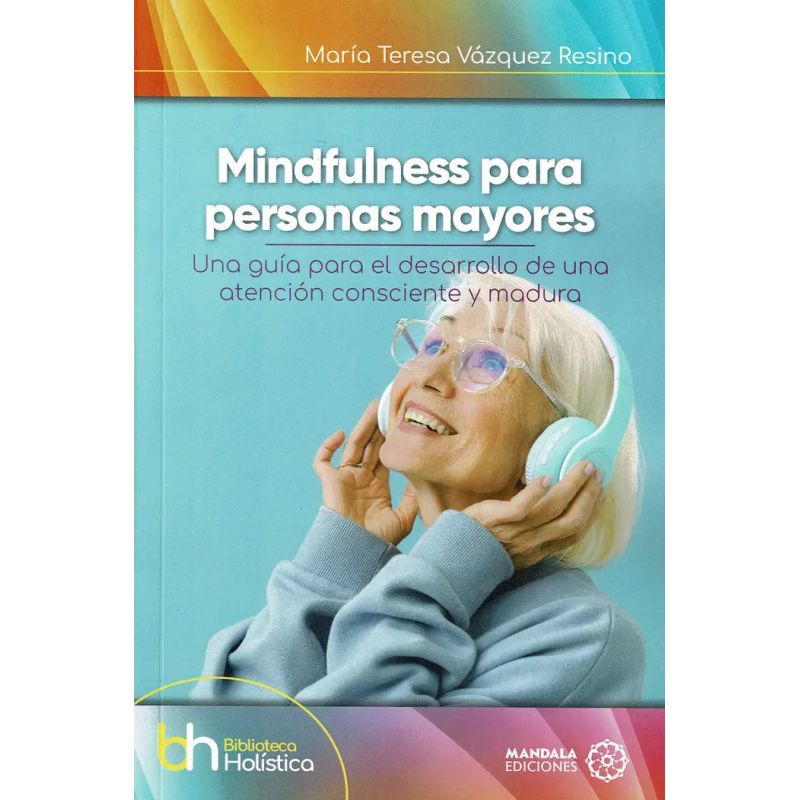 MINDFULLNESS PARA PERSONAS MAYORES (Nuevo)