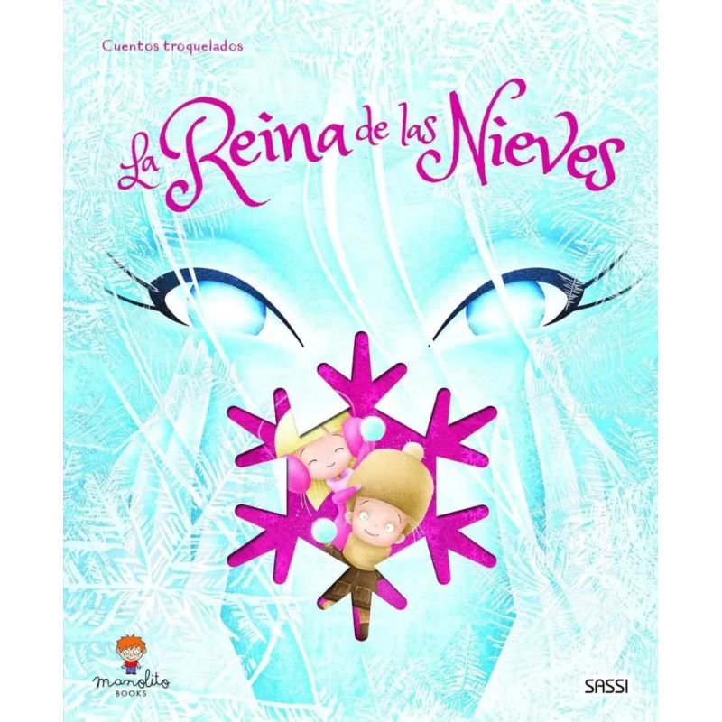 REINA DE LAS NIEVES, LA - FABULAS CORTADAS - TD (Nuevo)