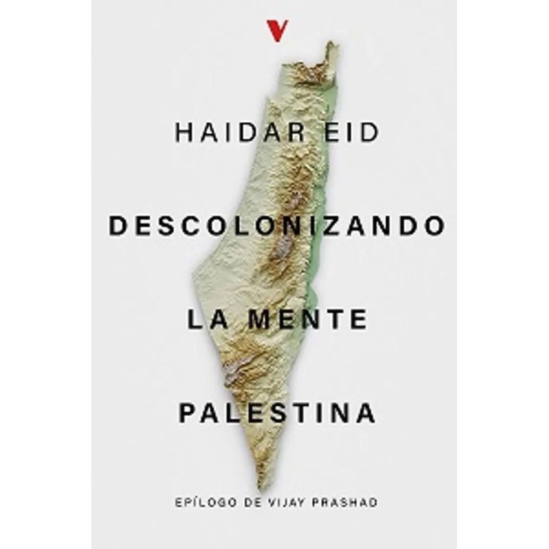 DESCOLONIZANDO LA MENTE PALESTINA (Nuevo)
