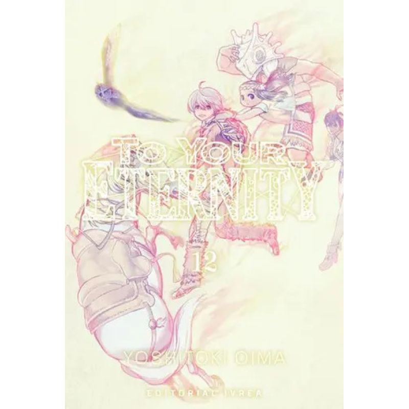 TO YOUR ETERNITY 12 (Nuevo)