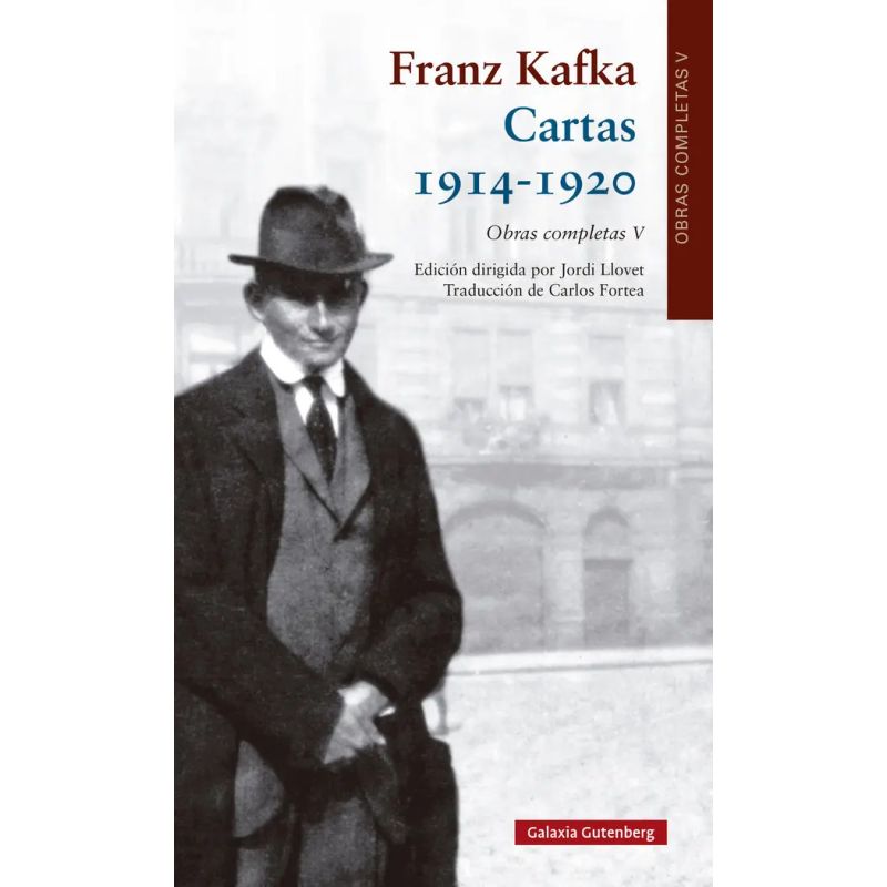 CARTAS 1914-1920 - OBRAS COMPLETAS V - FRANZ KAFKA - TD (Nuevo)