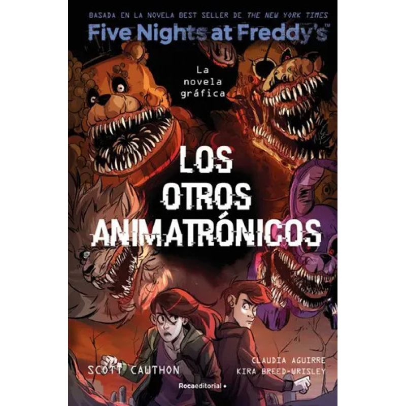 OTROS ANIMATRONICOS, LOS - FIVE NIGHT'S AT FREDDY - NOVELA GRAFICA 2 (Nuevo)