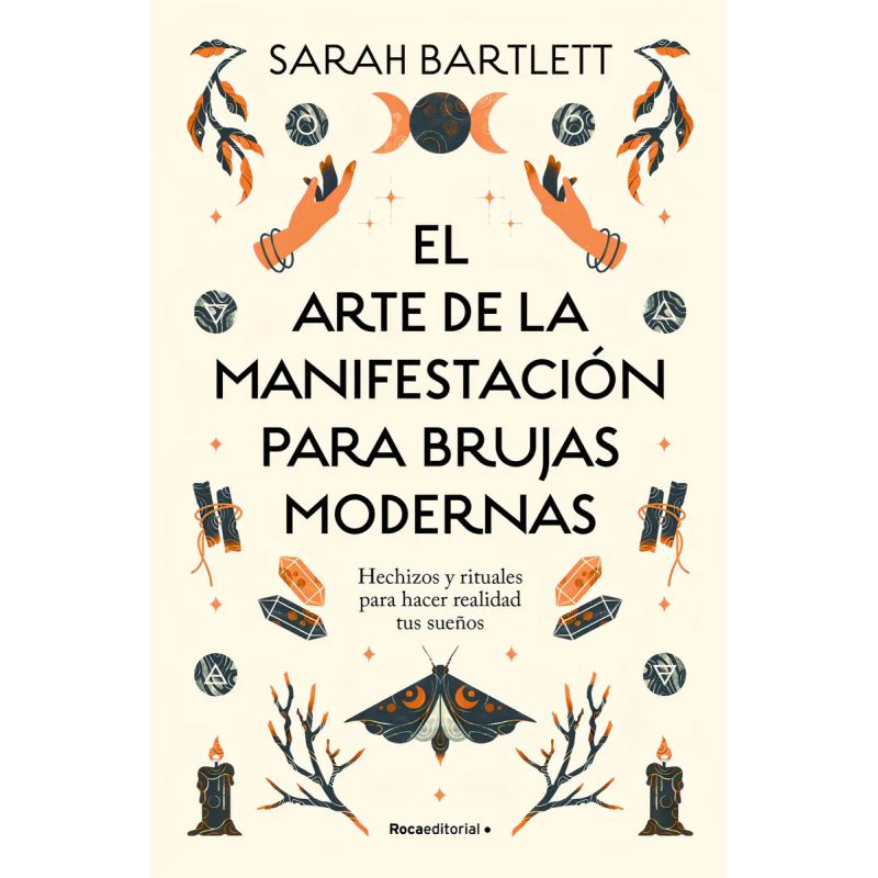 ARTE DE LA MANIFESTACION PARA BRUJAS MODERNAS, EL (Nuevo)