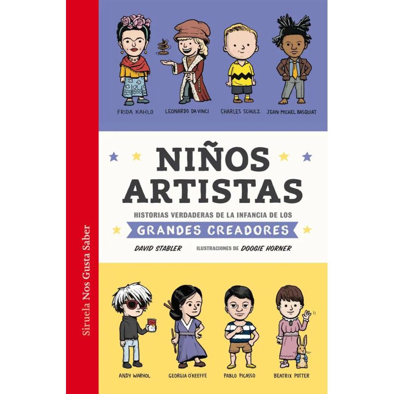 NIÑOS ARTISTAS - HISTORIAS VERDADERAS DE LA INFANCIA DE LOS GRANDES CREADORES (Nuevo)