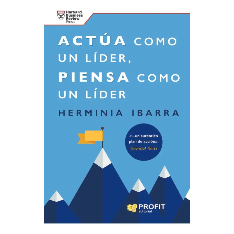 ACTUA COMO UN LIDER, PIENSA COMO UN LIDER (Nuevo)