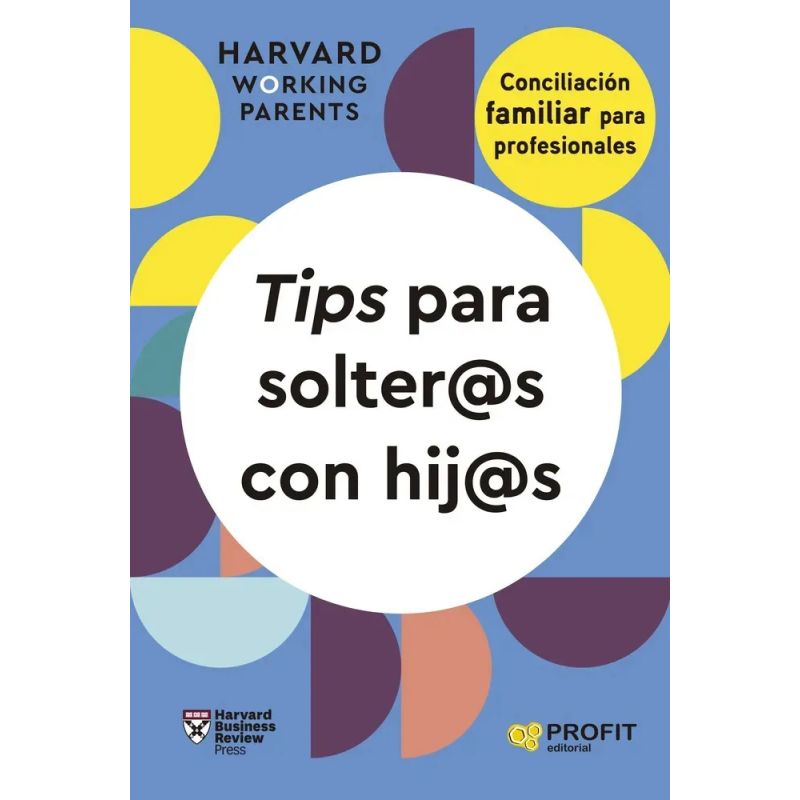 TIPS PARA SOLTER@S CON HIJ@S (Nuevo)