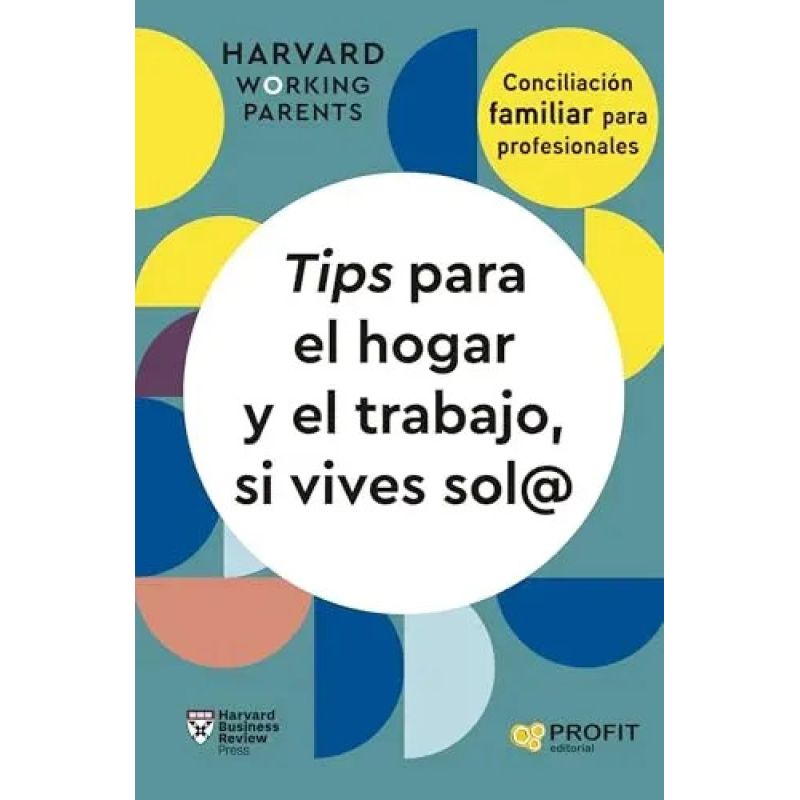 TIPS PARA EL HOGAR Y EL TRABAJO, SI VIVES SOL@ (Nuevo)