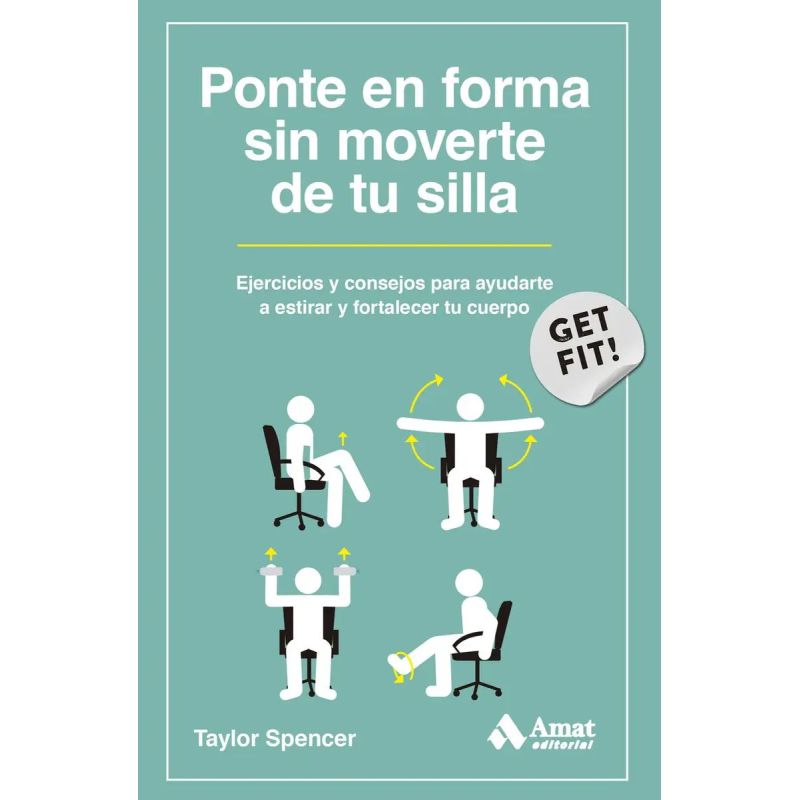 PONTE EN FORMA SIN MOVERTE DE TU SILLA (Nuevo)