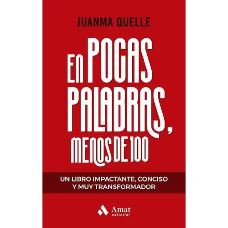 EN POCAS PALABRAS, MENOS DE 100 (Nuevo)