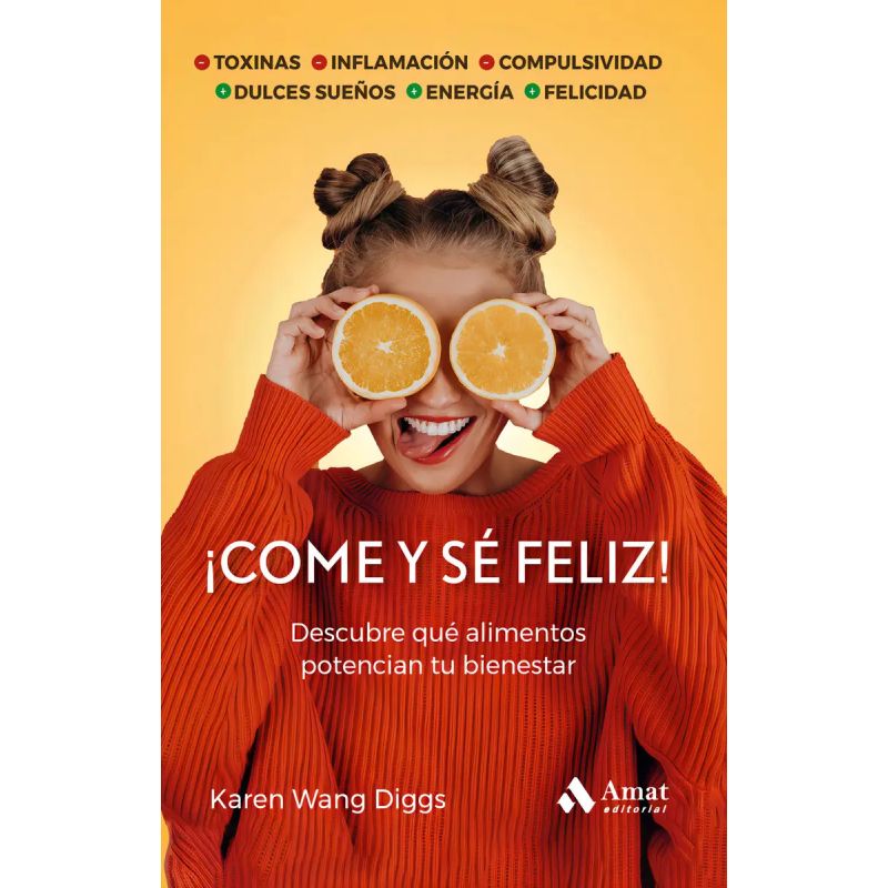 COME Y SE FELIZ ! (Nuevo)