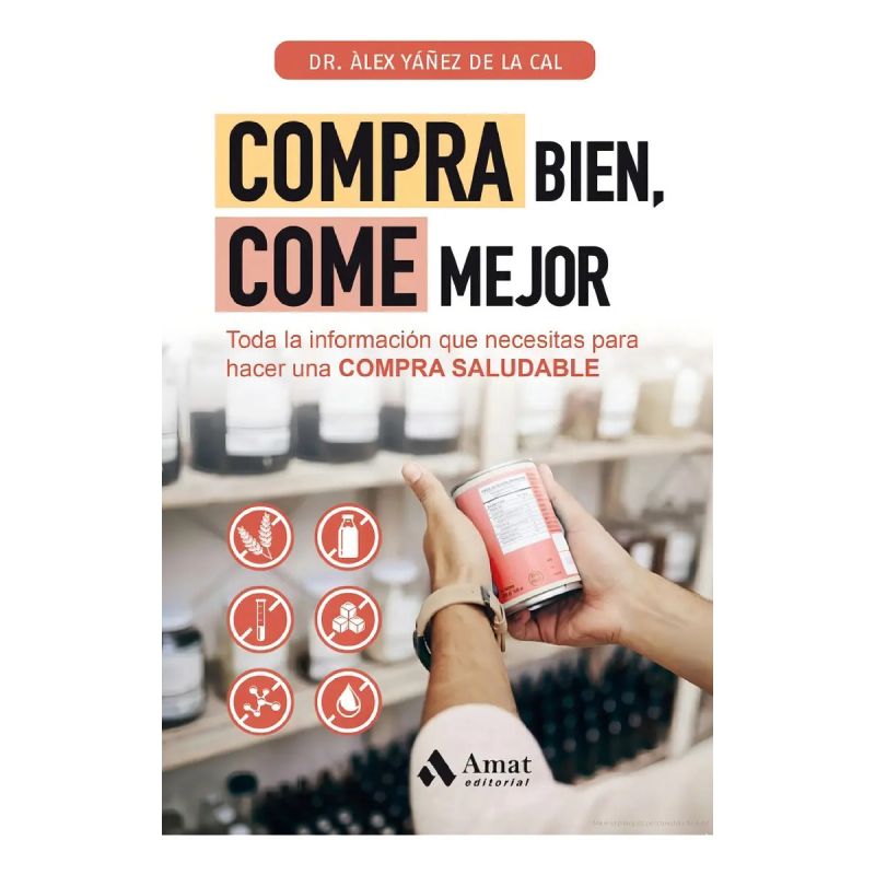 COMPRA BIEN, COME MEJOR (Nuevo)