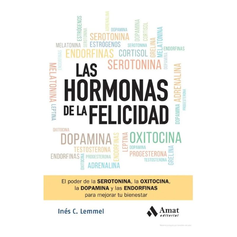 HORMONAS DE LA FELICIDAD, LAS (Nuevo)