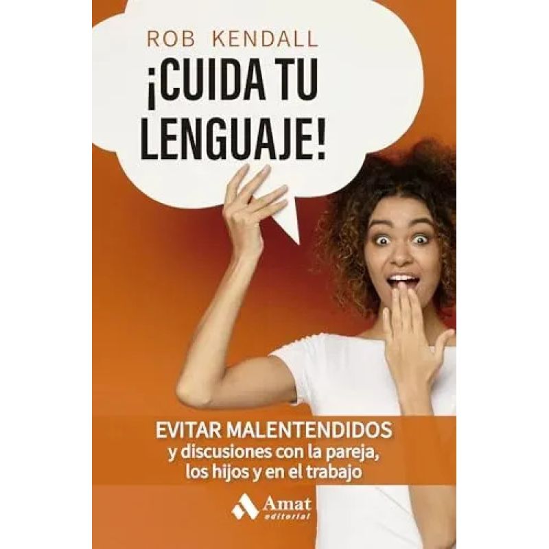 CUIDA TU LENGUAJE! (Nuevo)