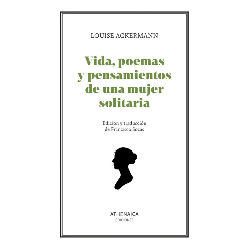 VIDA, POEMAS Y PENSAMIENTOS DE UNA MUJER SOLITARIA (Nuevo)