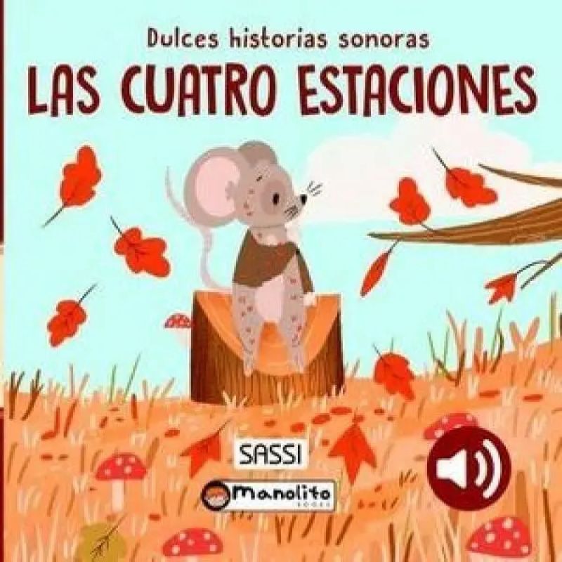 CUATRO ESTACIONES, LAS - DULCES HISTORIAS SONORAS - CARTONE (Nuevo)