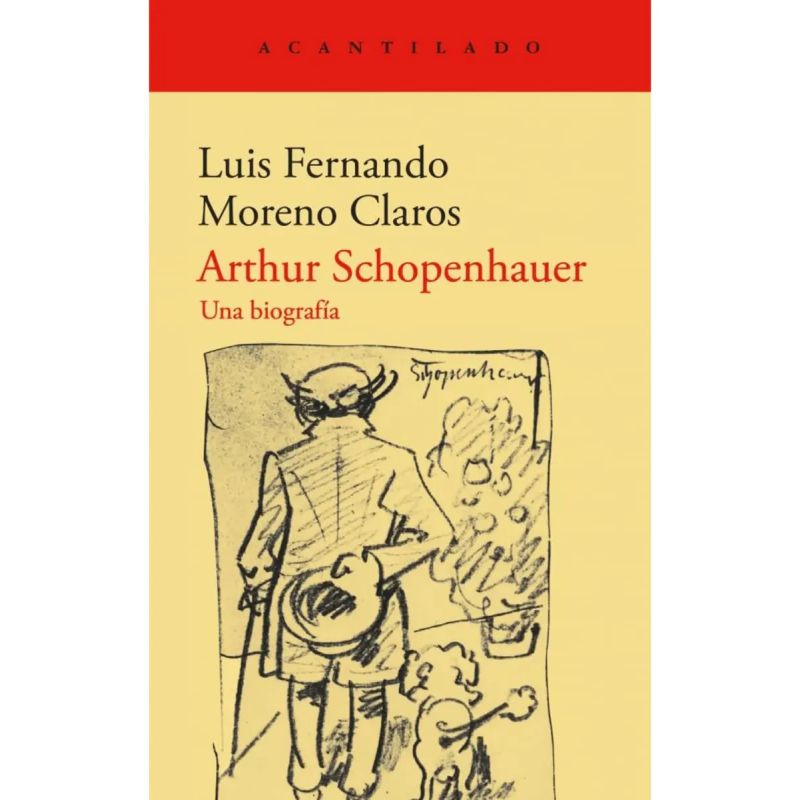 ARTHUR SCHOPENHAUER - UNA BIOGRAFIA (Nuevo)