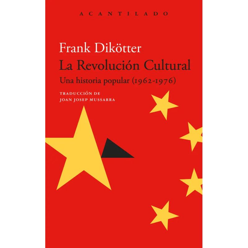 REVOLUCION CULTURAL, LA - UNA HISTORIA POPULAR (1962 - 1976) - CHINA (Nuevo)
