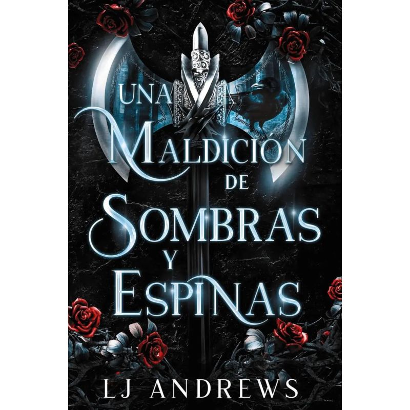 UNA MALDICION DE SOMBRAS Y ESPINAS - UNA MALDICION DE SOMBRAS Y ESPINAS 1 (Nuevo)
