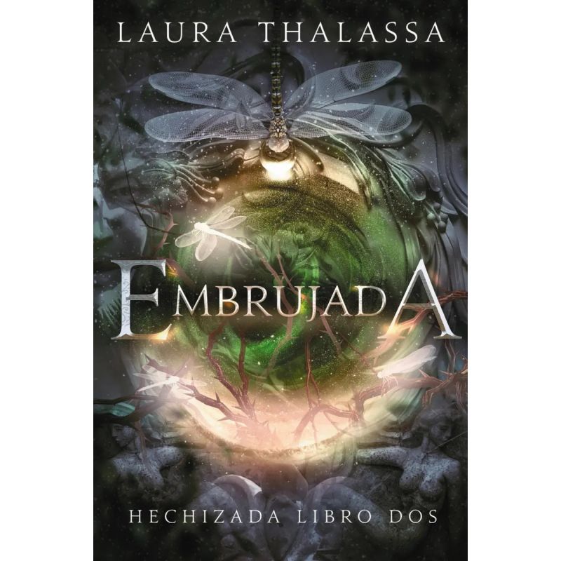 EMBRUJADA - SAGA HECHIZADA LIBRO II (Nuevo)