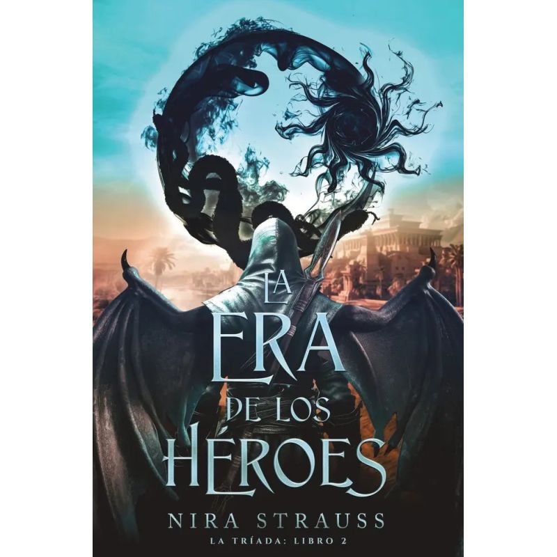 ERA DE LOS HEROES, LA - LA TRIADA LIBRO 2 (Nuevo)