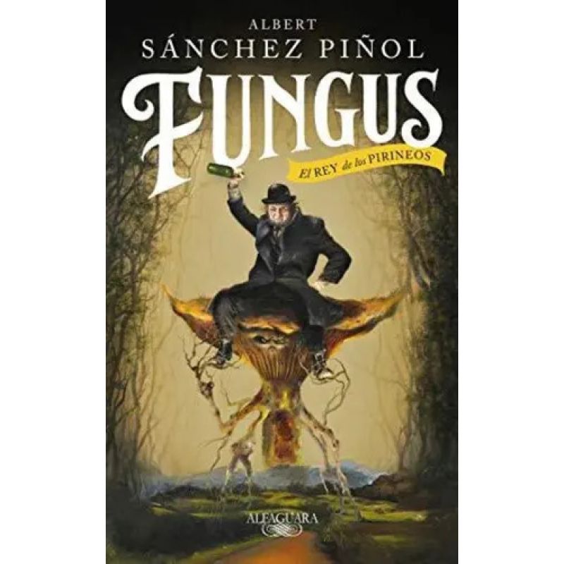 FUNGUS, EL REY DE LOS PIRINEOS (Nuevo)