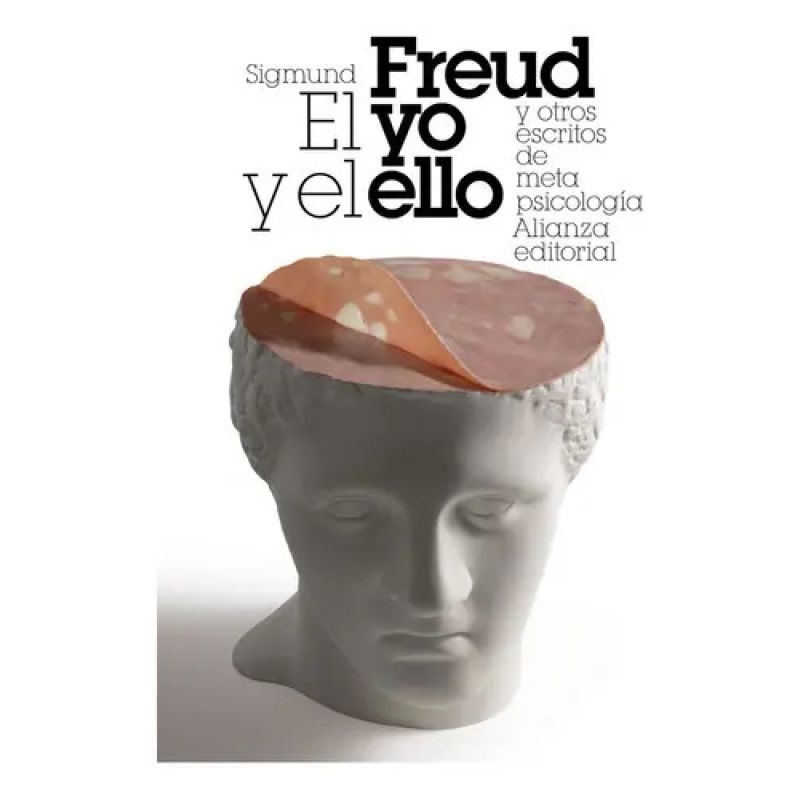 YO Y EL ELLO Y OTROS ENSAYOS DE METAPSICOLOGIA, EL (Nuevo)