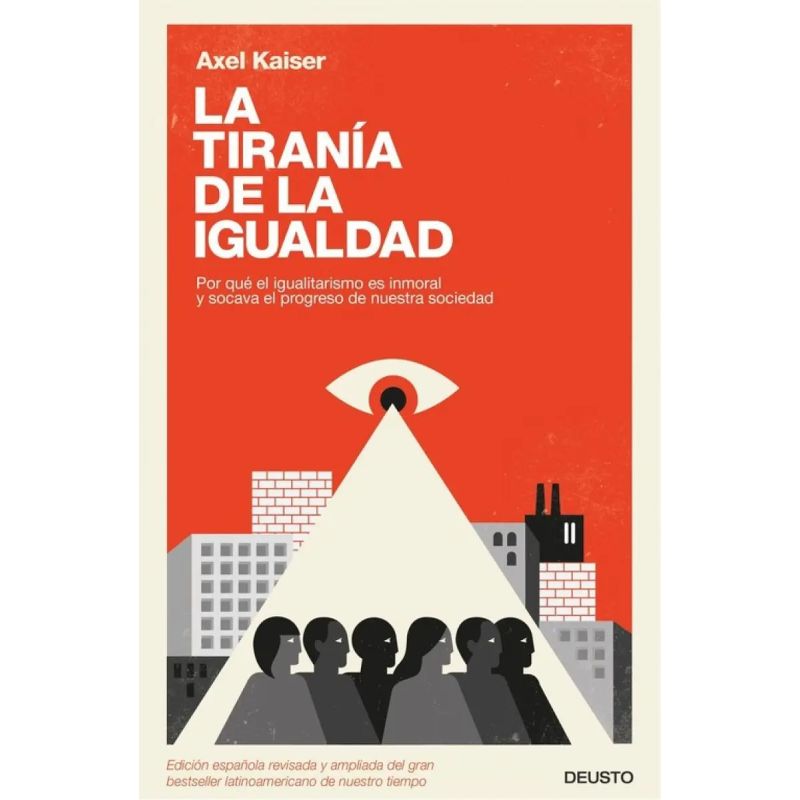 TIRANIA DE LA IGUALDAD, LA (Nuevo)