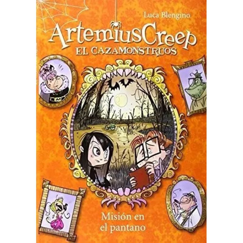 ARTEMIUS CREEP 2 EL CAZAMONSTRUOS - MISION EN EL PANTANO (Nuevo)