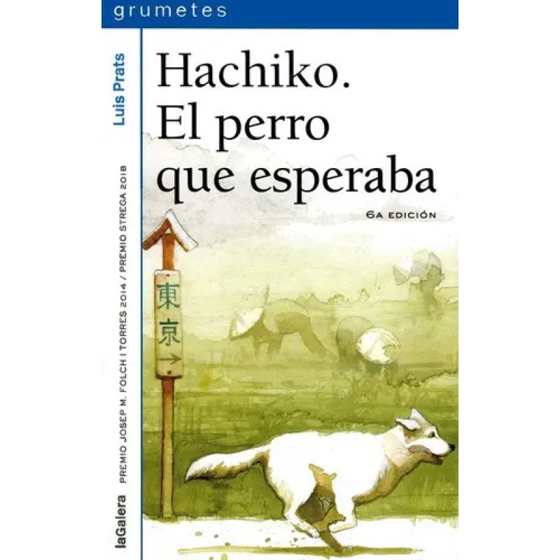 HACHIKO - EL PERRO QUE ESPERABA (Nuevo)