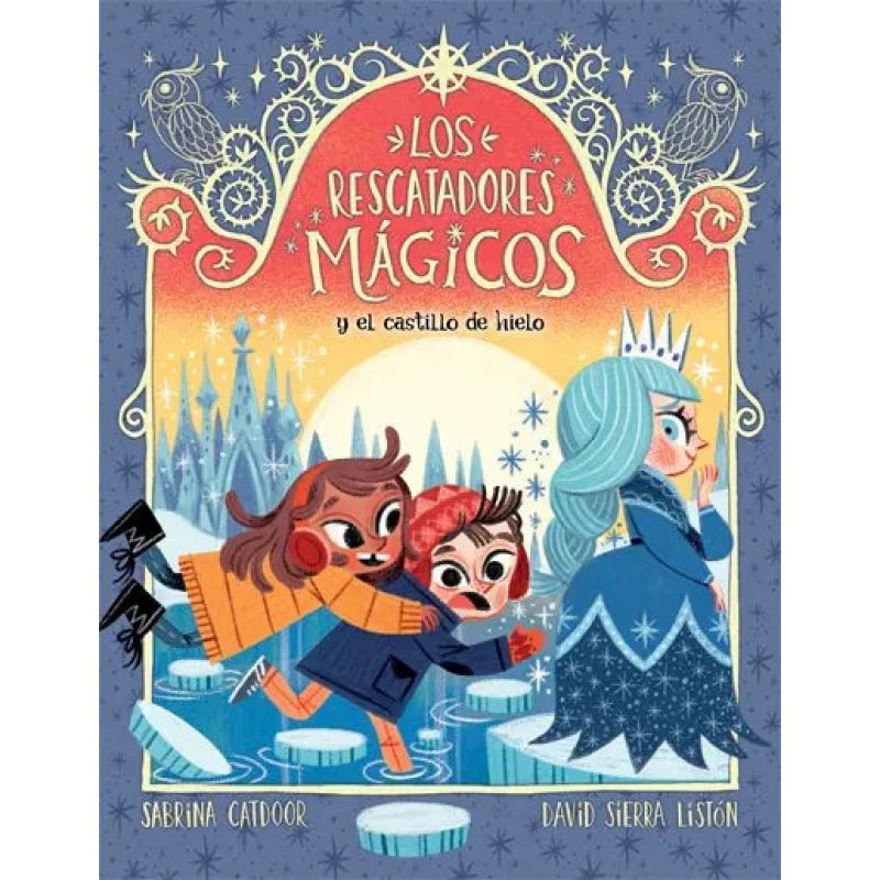 RESCATADORES MAGICOS 6, LOS - Y EL CASTILLO DE HIELO