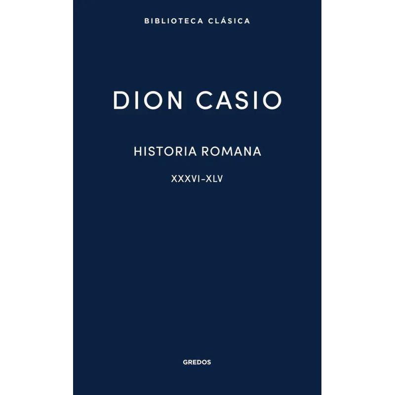 HISTORIA ROMANA II - LIBROS XXXVI-XLV - TD (Nuevo)