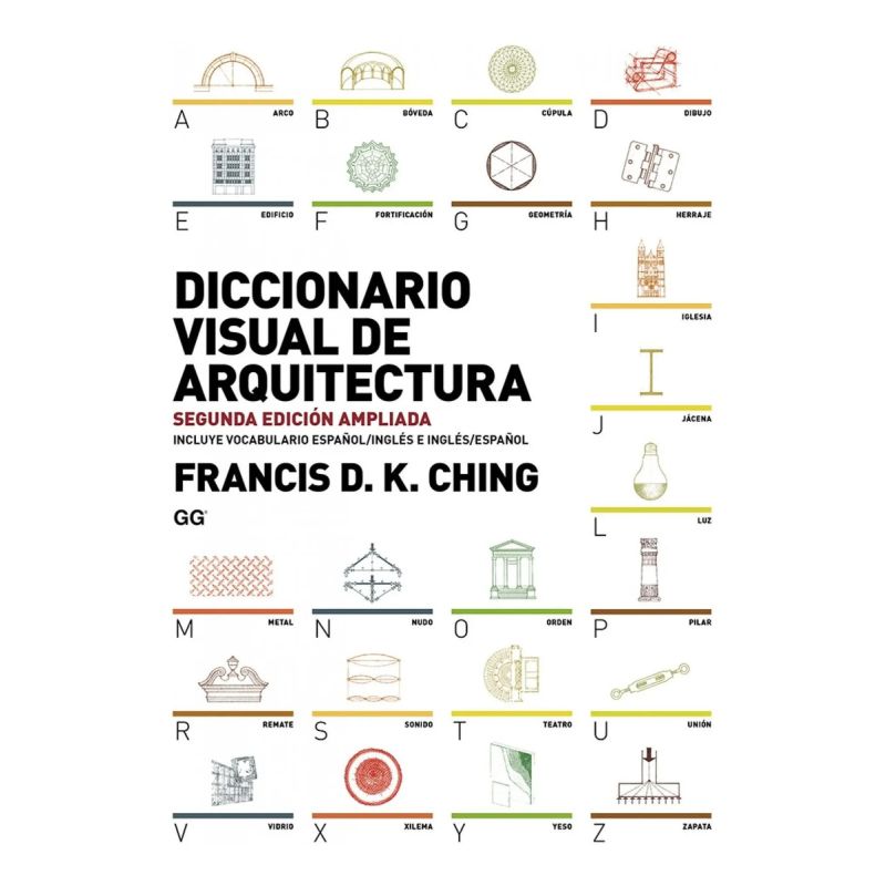 DICCIONARIO VISUAL DE ARQUITECTURA - 2DA ED. AMPLIADA (Nuevo)
