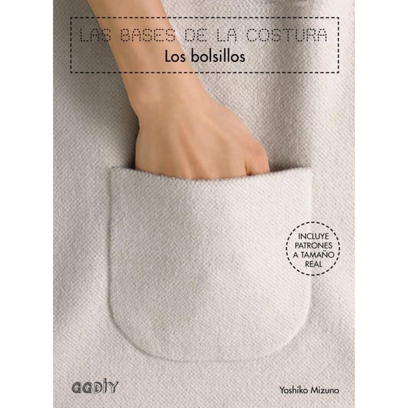 BASES DE LA COSTURA, LAS. LOS BOLSILLOS (Nuevo)