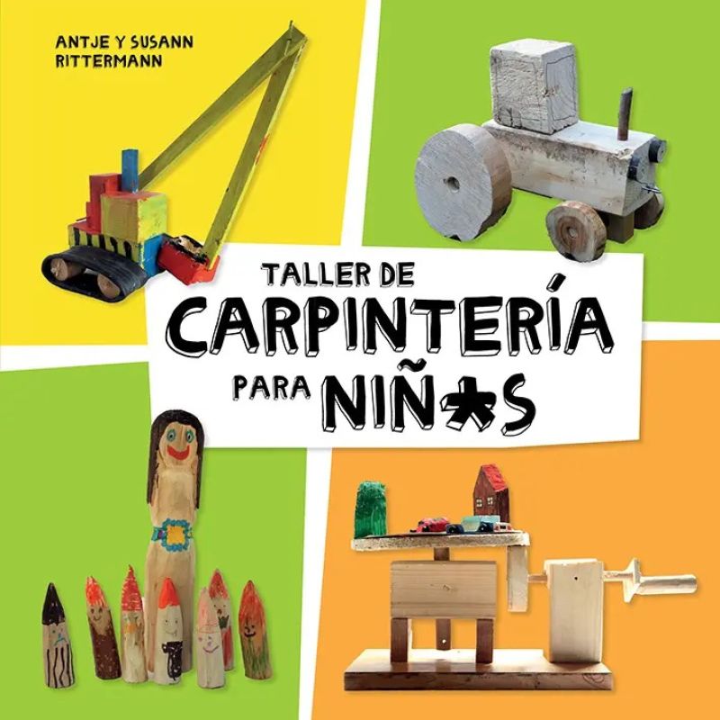 TALLER DE CARPINTERIA PARA NIÑOS (Nuevo)