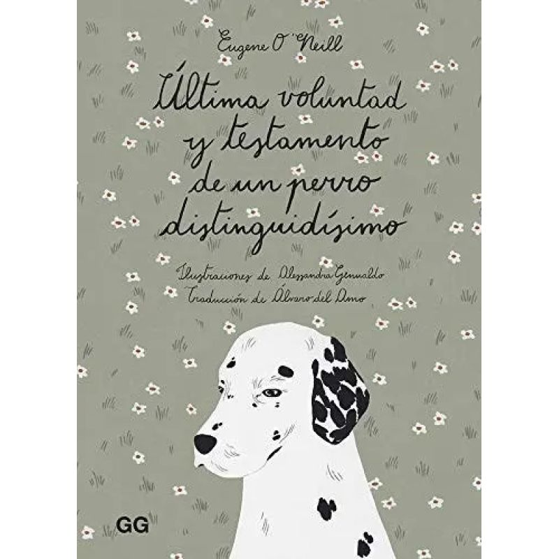 ULTIMA VOLUNTAD Y TESTAMENTO DE UN PERRO DISTINGUIDISIMO (TD) (Nuevo)