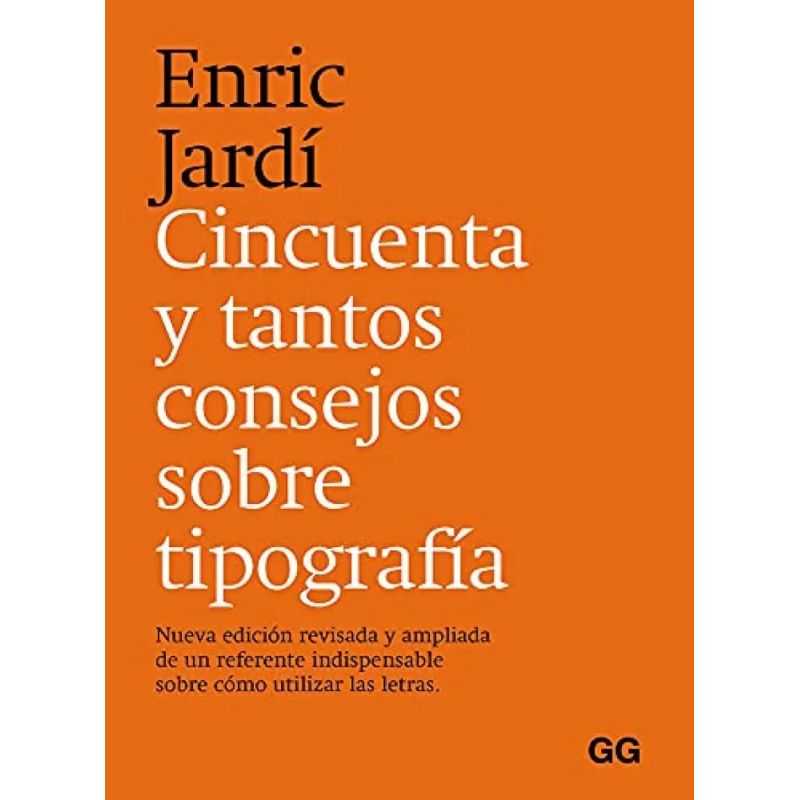 CINCUENTA Y TANTOS CONSEJOS SOBRE TIPOGRAFIA - TD (Nuevo)