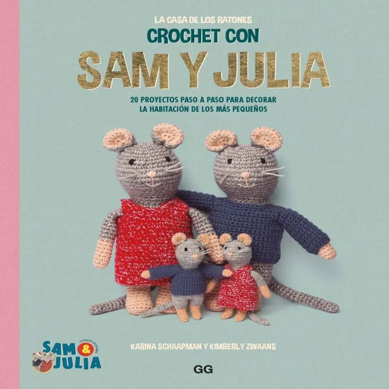 CROCHET CON SAM Y JULIA - LA CASA DE LOS RATONES (Nuevo)