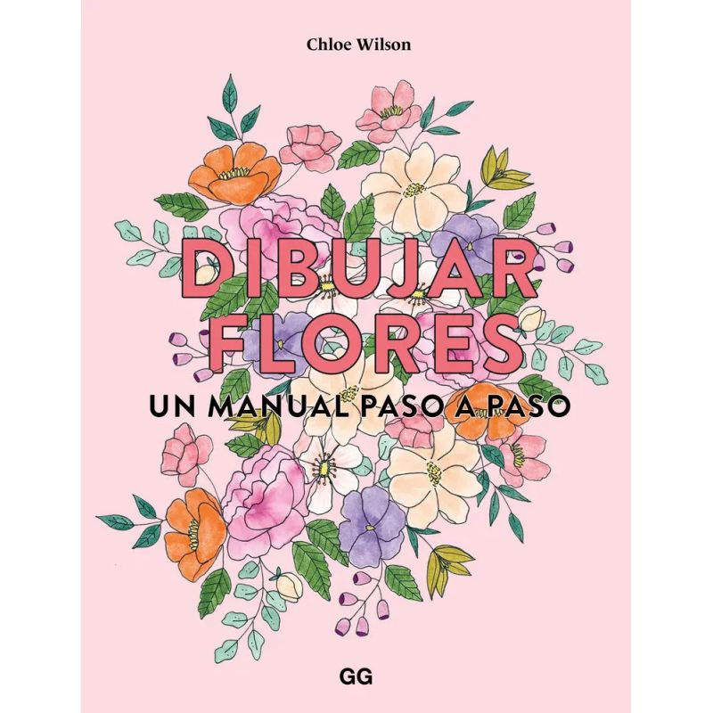 DIBUJAR FLORES - UN MANUAL PASO A PASO