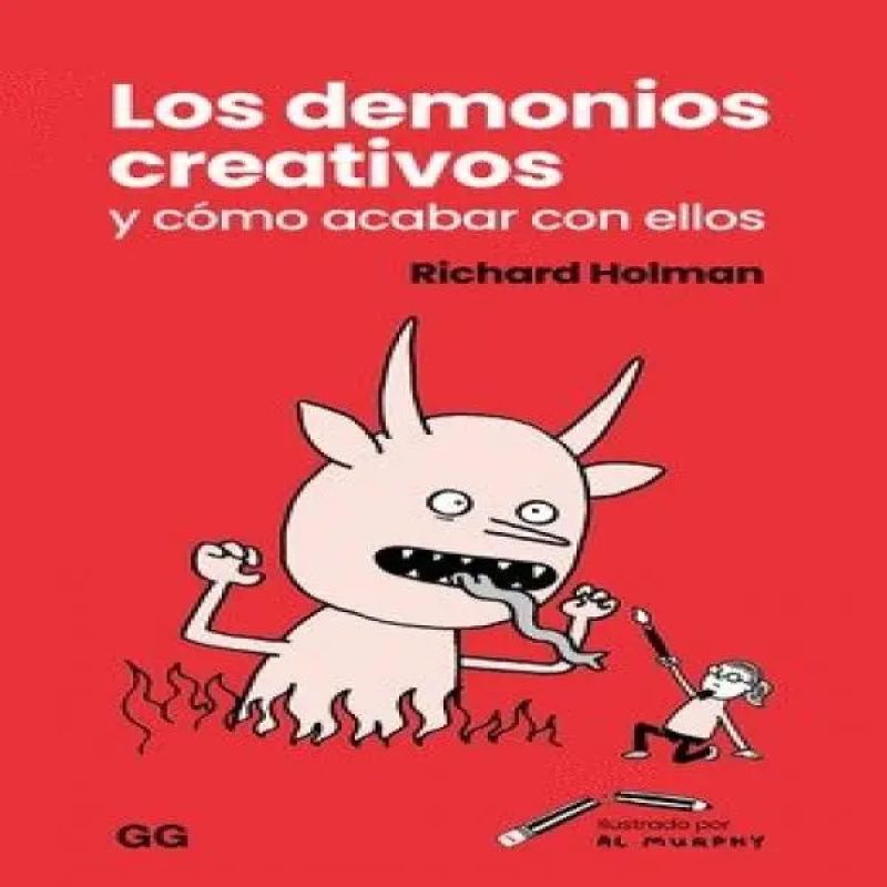 DEMONIOS CREATIVOS Y COMO ACABAR CON ELLOS, LOS - TD (Nuevo)