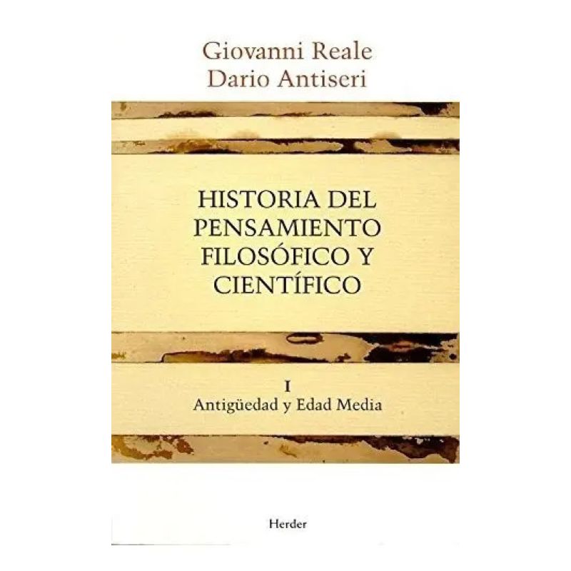 HISTORIA DEL PENSAMIENTO FILOSOFICO Y CIENTIFICO - TOMO 1 (Nuevo)