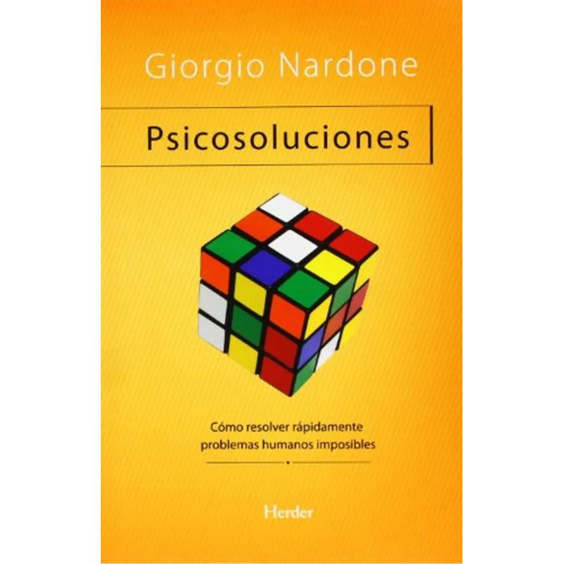 PSICOSOLUCIONES - COMO RESOLVER RAPIDAMENTE PROBLEMAS HUMANOS IMPOSIBLES (Nuevo)