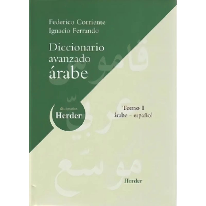 HERDER DICC.AVANZADO ARABE-ESPAÑOL TOMO I (HB) (Nuevo)
