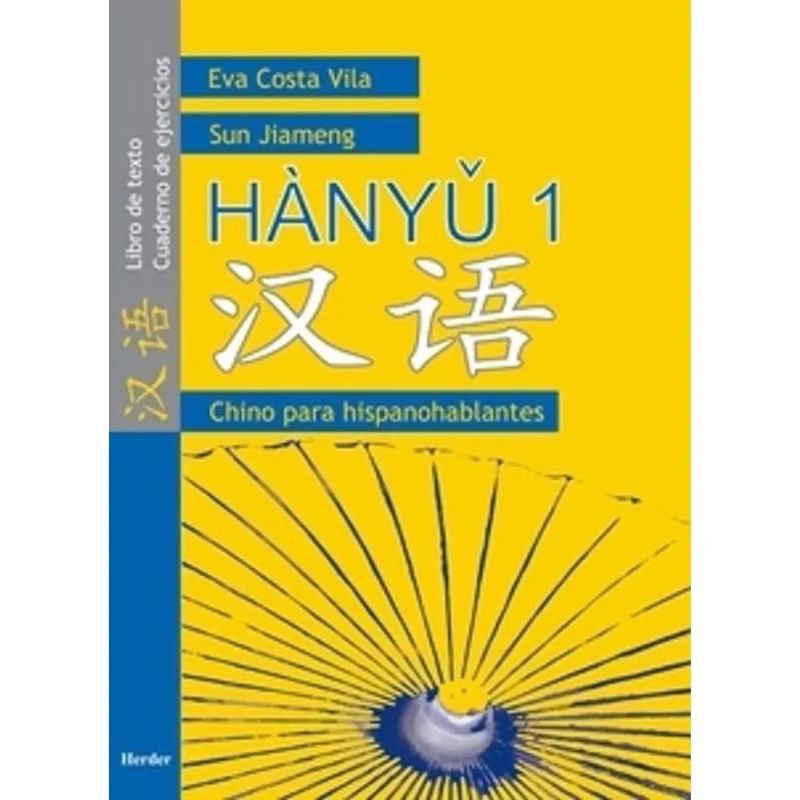 HANYU 1:CHINO PARA HISPANOHABLANTES - LIBRO DEL ALUMNO (Nuevo)